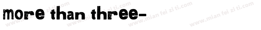 More than three字体转换
